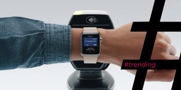#Trending: Wearable Tech Money Talk