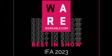 Best in Show: Our IFA 2023 top wearable tech picks